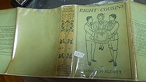 Seller image for EIGHT COUSINS OR THE AUNT-HILL BY Louisa May Alcott, childrens book IN VERY RARE Color DUSTJACKET, of 2 Boys Holding Girl in a Dress , 1904, B/W pictures by HARRIET ROOSEVELT RICHARDS, $1.80 NET DJ Spine, Art Nouveau cover illustration for sale by Bluff Park Rare Books