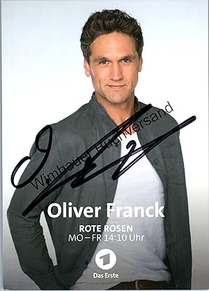 Seller image for Original Autogramm Oliver Franck Rote Rosen ARD /// Autograph signiert signed signee for sale by Antiquariat im Kaiserviertel | Wimbauer Buchversand