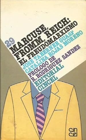 Imagen del vendedor de Marcuse, Fromm, Reich: El Freudomarxismo (Serie Historia De La Filosofa) (Spanish Edition) a la venta por Von Kickblanc