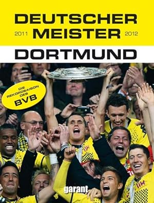 Deutscher Meister 2011/2012 BVB Dortmund