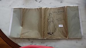 Bild des Verkufers fr THE LITTLE WOMEN ,A PLAY, ADAPTED BY Elizabeth Gould, A Two-Act, Forty-Five Minute Play in Rare Illustrated Dustjacket of Woman in Dress Standing, 1915, From Miss Alcott's Book, Illustrations by Reginald B. Birch, zum Verkauf von Bluff Park Rare Books