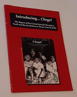 INTRODUCING . . . CHEGA! The Report of the Commission for Reception, Truth and Reconciliation in ...