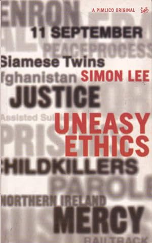 Seller image for Uneasy Ethics for sale by Goulds Book Arcade, Sydney