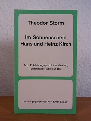 Seller image for Im Sonnenschein. Hans und Heinz Kirch. Text, Entstehungsgeschichte, Quellen, Schaupltze, Abbildungen for sale by Antiquariat Weber