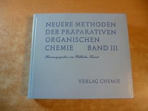 Bild des Verkufers fr Neuere Methoden der prparativen Organischen Chemie - Band III. zum Verkauf von Gebrauchtbcherlogistik  H.J. Lauterbach