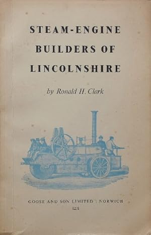 STEAM-ENGINE BUILDERS OF LINCOLNSHIRE