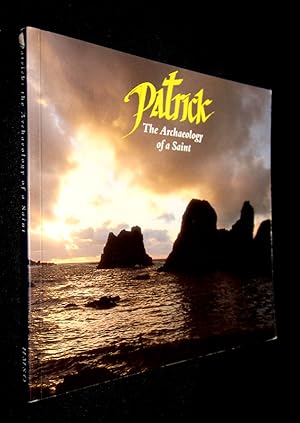 Seller image for Patrick, The Archaeology of a Saint for sale by Abraxas-libris