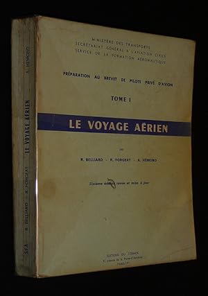 Imagen del vendedor de Prparation au Brevet de pilote priv d'avion, Tome 1 : Le Voyage arien a la venta por Abraxas-libris