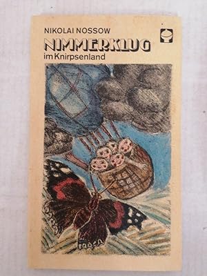 Bild des Verkufers fr Nikolai Nossow: Nimmerklug im Knirpsenland zum Verkauf von Buchhandlung Loken-Books