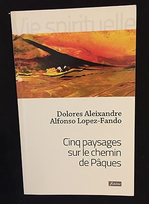 Imagen del vendedor de Cinq paysages sur le chemin de Pques a la venta por LibrairieLaLettre2