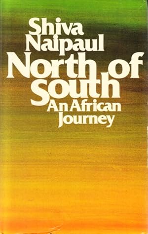 Seller image for North of South. An African Journey. for sale by Centralantikvariatet