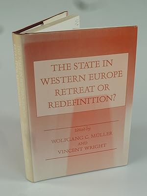 Bild des Verkufers fr The State in Western Europe Retreat or Redefinition?. zum Verkauf von Antiquariat Dorner