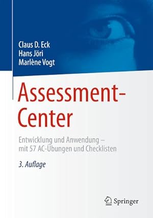 Bild des Verkufers fr Assessment-Center: Entwicklung und Anwendung   mit 57 AC-bungen und Checklisten : Entwicklung und Anwendung - mit 57 AC-bungen und Checklisten zum Verkauf von AHA-BUCH GmbH