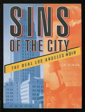 Imagen del vendedor de Sins of the City: The Real Los Angeles Noir a la venta por ReadInk, ABAA/IOBA