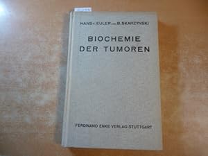 Bild des Verkufers fr Biochemie der Tumoren : mit 39 Tabellen zum Verkauf von Gebrauchtbcherlogistik  H.J. Lauterbach