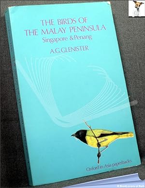 Imagen del vendedor de The Birds of the Malay Peninsula, Singapore and Penang: An Account of All the Malayan Species, with a Note of Their Occurrence in Sumatra, Borneo, and Java and a List of the Birds of Those Islands a la venta por BookLovers of Bath