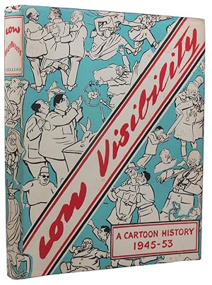 LOW VISIBILITY: a cartoon history, l945-l953