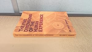 Seller image for The Five Dimensions of the Human Experience for sale by BoundlessBookstore