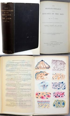 THE HISTOPATHOLOGY OF THE DISEASES OF THE SKIN. Translated from the German with the Assistance of...