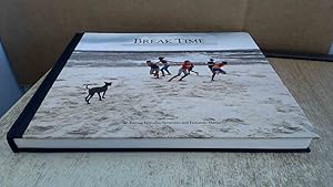 Seller image for Break Time, Eradicating Child Labour In Latin America for sale by BoundlessBookstore