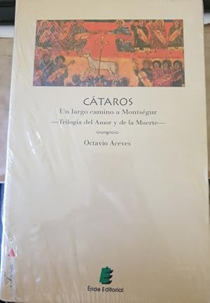 Imagen del vendedor de CATAROS. UN LARGO CAMINO A MONTSEGUR. TRILOGIA DEL AMOR Y DE LA MUERTE. a la venta por Libreria Lopez de Araujo