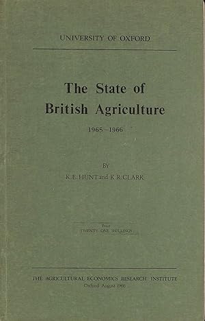 The State of British Agriculture 1965 - 1966.