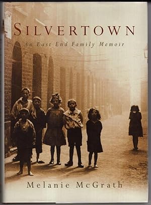 Seller image for Silvertown: An East End family memoir for sale by High Street Books