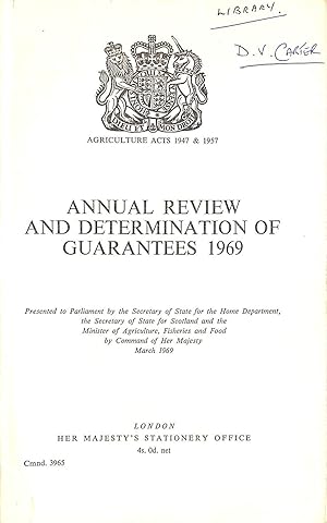 Bild des Verkufers fr Annual Review and Determination of Guarantees 1969 (Cmnd.3965) zum Verkauf von M Godding Books Ltd