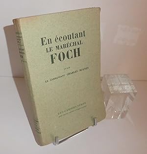 Bild des Verkufers fr En coutant le Marchal Foch. Les cahiers verts. Grasset. Paris. 1929 zum Verkauf von Mesnard - Comptoir du Livre Ancien
