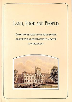 Seller image for Land, Food and People: Challenges for Future Food Supply for sale by M Godding Books Ltd
