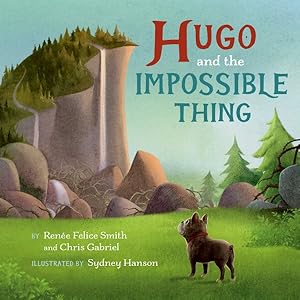 Seller image for Hugo and the Impossible Thing for sale by GreatBookPrices