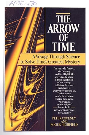 Seller image for THE ARROW OF TIME - A VOYAGE THROUGH SCIENCE TO SOLVE TIME S GREATEST MYSTERY for sale by Libreria 7 Soles