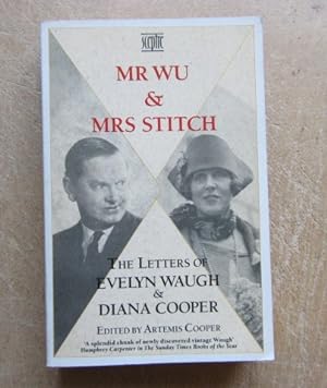 Seller image for Mr Wu & Mrs Stitch - The Letters of Evelyn Waugh and Diana Cooper for sale by BRIMSTONES