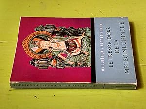 Le trésor doré de la médecine chinoise