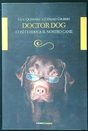 Bild des Verkufers fr Doctor Dog zum Verkauf von Librodifaccia
