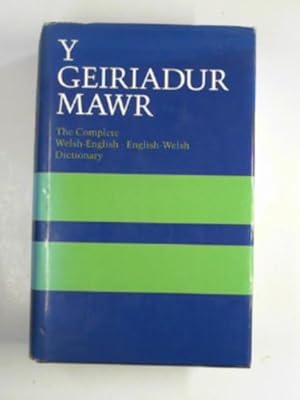 Bild des Verkufers fr Y Geiriadur Mawr: complete Welsh-English, English-Welsh dictionary zum Verkauf von Cotswold Internet Books