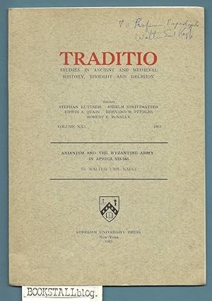 Imagen del vendedor de Traditio - Arianism and the Byzantine Army in Africa, 533-546 : Studies in Ancient and Medieval History, Thought and Religion (v. XXI) a la venta por BOOKSTALLblog