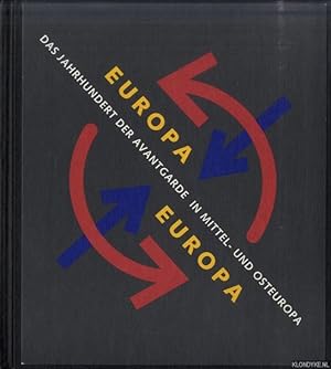 Imagen del vendedor de Europa, Europa., Band 1: Das Jahrhundert der Avantgarde in Mittel- und Osteuropa a la venta por Klondyke