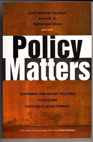 Seller image for Policy Matters: Economic and Social Policies to Sustain Equitable Development for sale by High Street Books