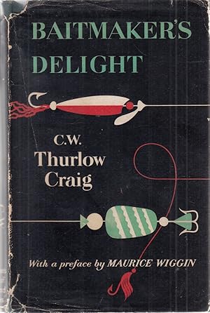 Imagen del vendedor de BAITMAKER'S DELIGHT. By C.W. Thurlow Craig. a la venta por Coch-y-Bonddu Books Ltd