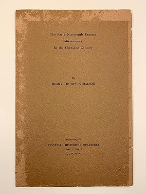 Image du vendeur pour The Early Nineteenth Century Missionaries in the Cherokee Country mis en vente par Old New York Book Shop, ABAA