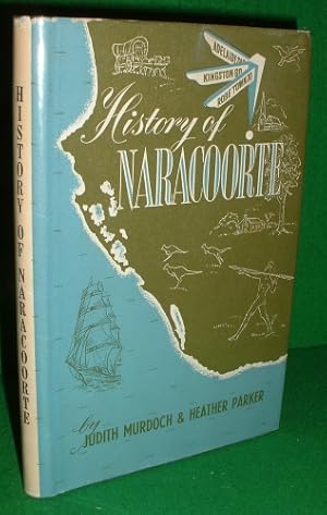 Seller image for HISTORY OF NARACOORTE [ Australia ] for sale by booksonlinebrighton