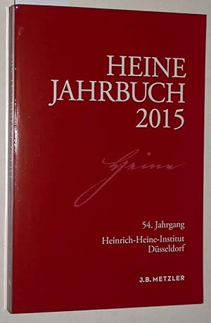 Immagine del venditore per Heine-Jahrbuch 2015. 54. Jahrgang. Heinrich-Heine-Institut Dsseldorf. venduto da Versandantiquariat Kerstin Daras