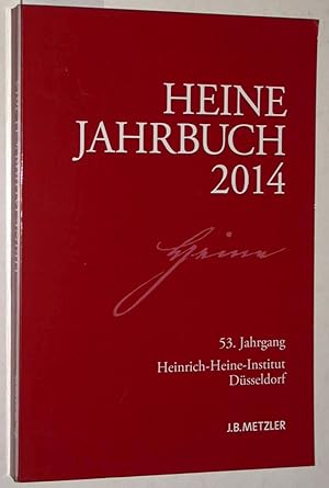 Immagine del venditore per Heine-Jahrbuch 2014. 53. Jahrgang. Heinrich-Heine-Institut Dsseldorf. venduto da Versandantiquariat Kerstin Daras