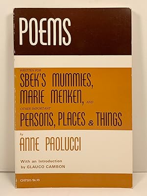Poems Written for Sbek's Mummies Marie Menken and Other Important Persons, Places & Things