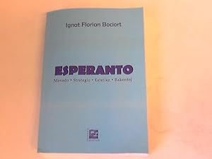 Esperanto. Movado, Strategio, Estetiko, Rakontoj