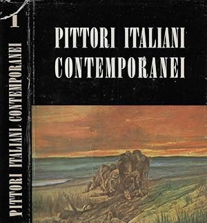 Seller image for Pittori italiani contemporanei Vol. I Cento anni di vita artistica nel mondo pittori-scultori 1870-1970 for sale by Biblioteca di Babele