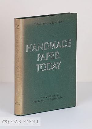 Image du vendeur pour HANDMADE PAPER TODAY A WORLDWIDE SURVEY OF MILLS, PAPERS, TECHNIQUES AND USES mis en vente par Oak Knoll Books, ABAA, ILAB