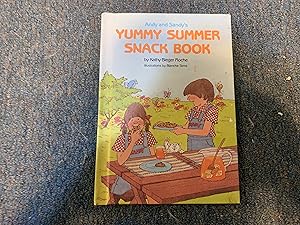 Imagen del vendedor de ANDY AND SANDY'S YUMMY SUMMER SNACK BOOK a la venta por Betty Mittendorf /Tiffany Power BKSLINEN