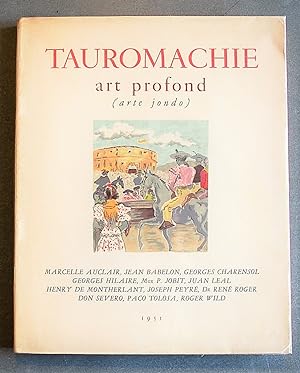 Seller image for Tauromachie Art Profond. Arte Jondo. Le "Toreo" Moyen d'Expression Correspondances et Sortilges. Hors-Texte En Couleurs, Dessins et Ornements De Roger Wild. for sale by BALAGU LLIBRERA ANTIQURIA